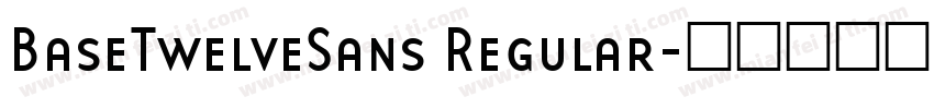 BaseTwelveSans Regular字体转换